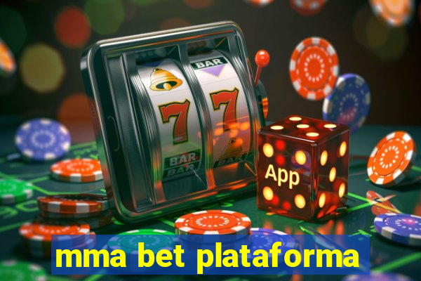 mma bet plataforma